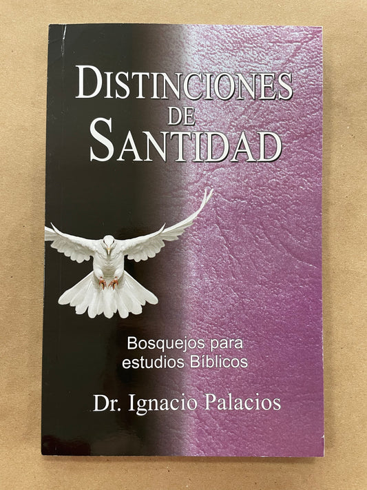 Distinciones de Santidad por Dr. Ignacio Palacios