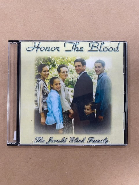 Honor the Blood (The Jerald Glick Family)