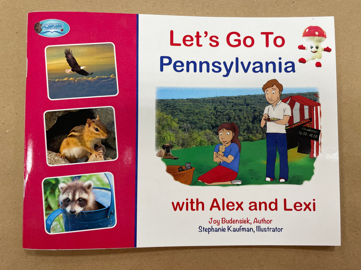 Let's Go To Pennsylvania by Joy Budensiek