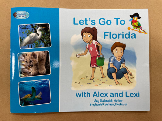 Let's Go To Florida by Joy Budensiek