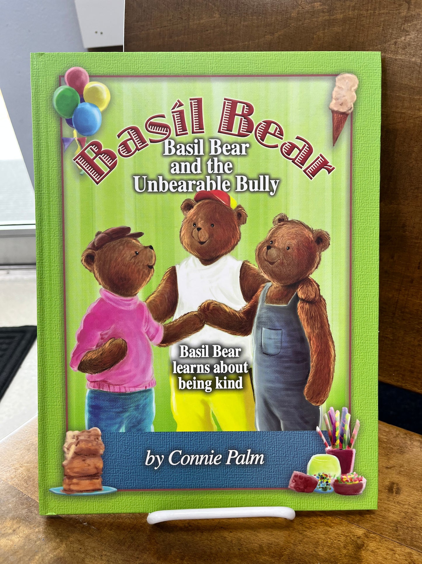 Basil Bear and the Unbearable Bully by Connie Palm